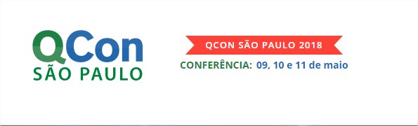 QCon São Paulo 2018 Conferência de Desenvolvimento de Software